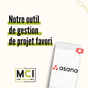 Notre outil de gestion de projet favori : Asana